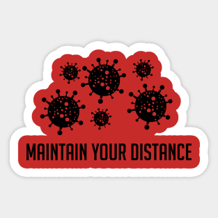 Maintain Your Distance Sticker